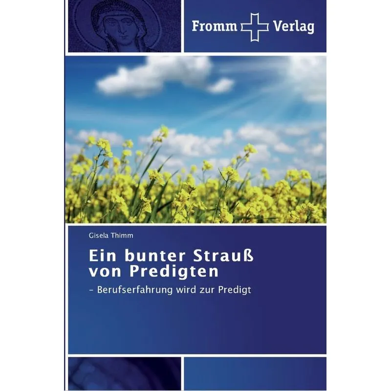 Ein bunter Strauß von Predigten