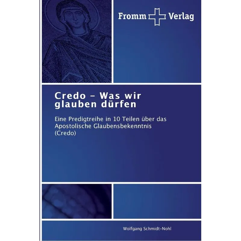 Credo - Was wir glauben dürfen