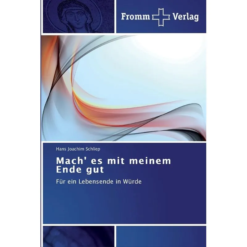Mach es mit meinem Ende gut