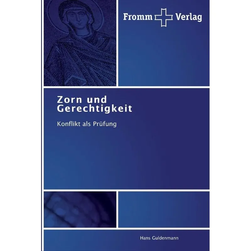 Zorn und Gerechtigkeit