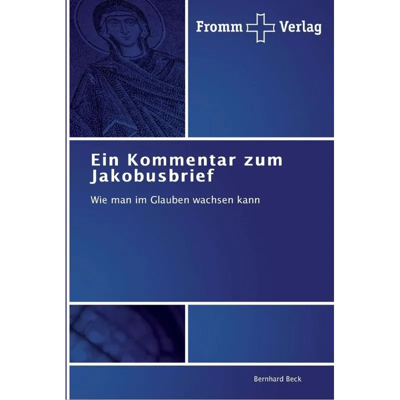Ein Kommentar zum Jakobusbrief
