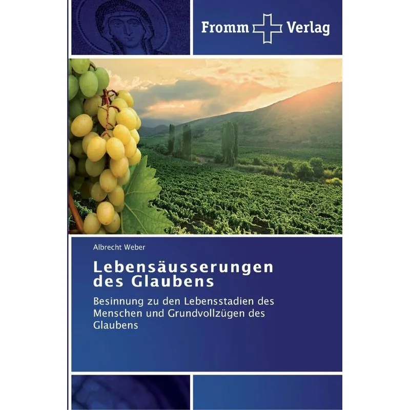 Lebensäusserungen des Glaubens