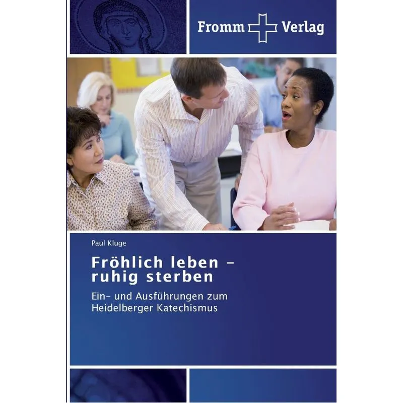 Fröhlich leben - ruhig sterben
