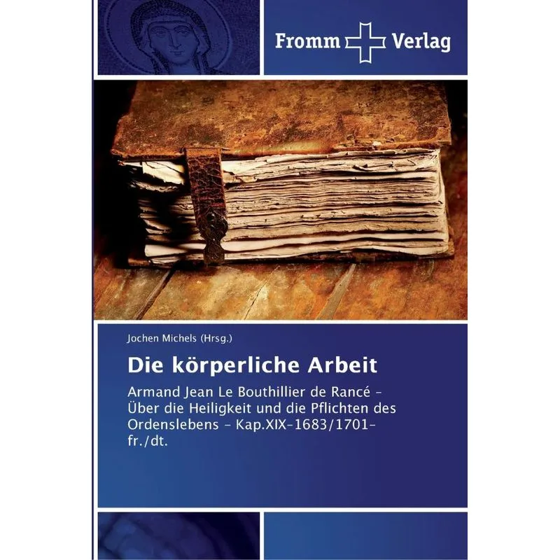 Die körperliche Arbeit