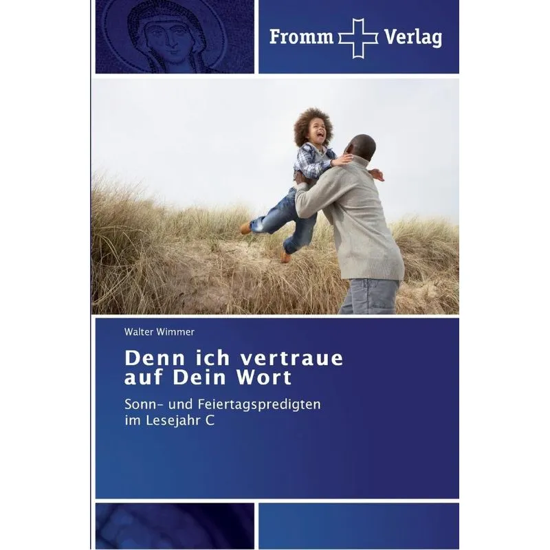 Denn ich vertraue auf Dein Wort