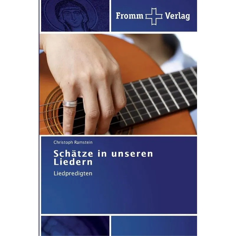 Schätze in unseren Liedern