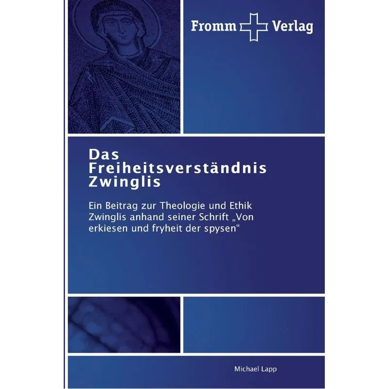 Das Freiheitsverständnis Zwinglis