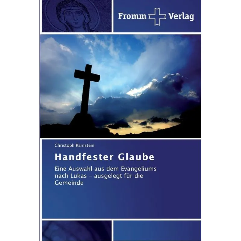 Handfester Glaube
