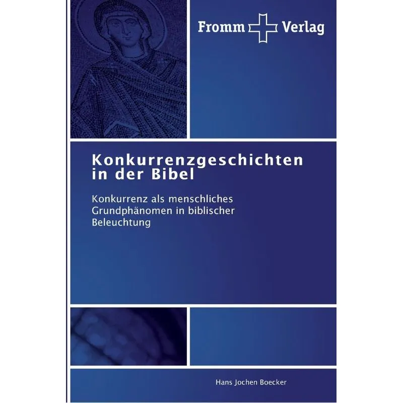 Konkurrenzgeschichten in der Bibel