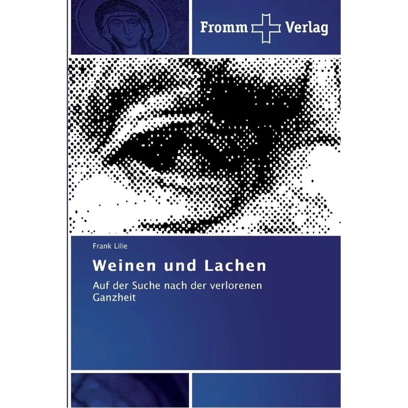 Weinen und Lachen