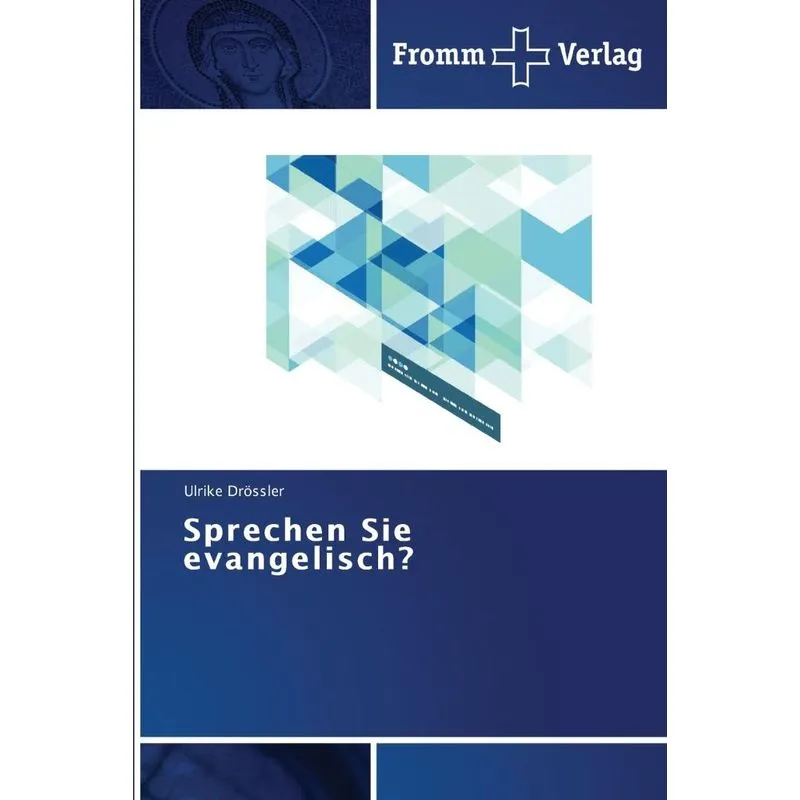 Sprechen Sie evangelisch?