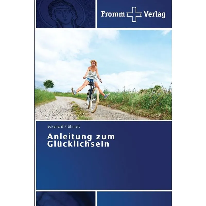 Anleitung zum Glücklichsein