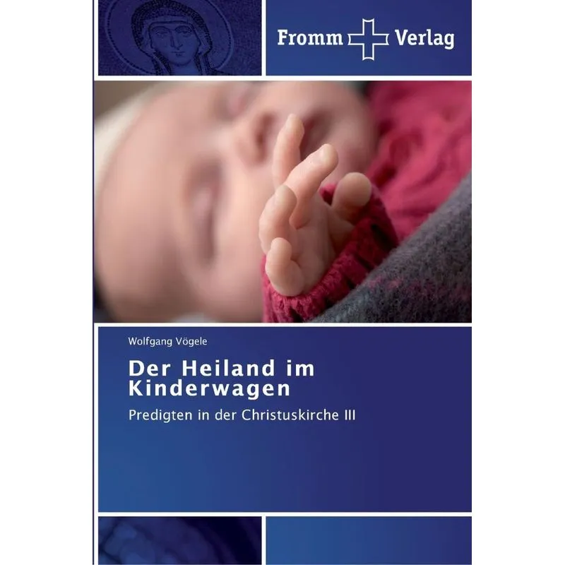 Der Heiland im Kinderwagen