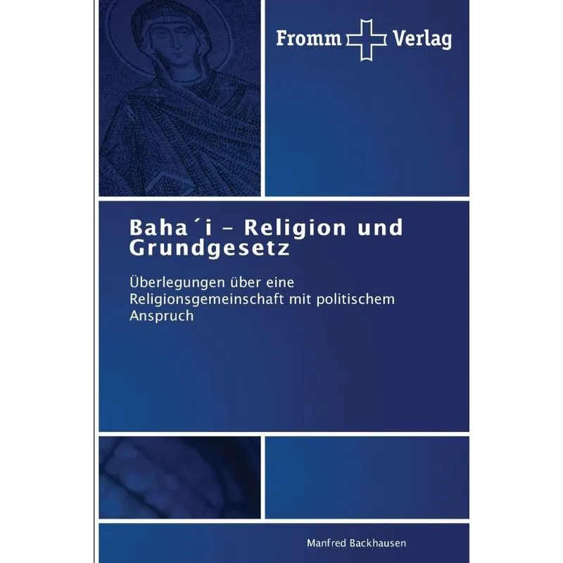 Baha´i - Religion Und Grundgesetz
