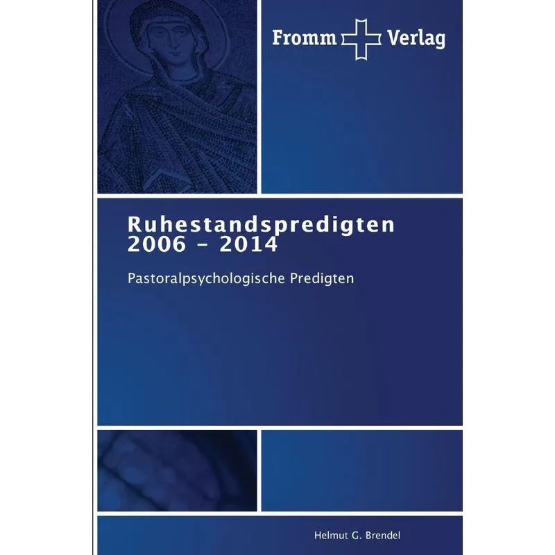 Ruhestandspredigten 2006 - 2014