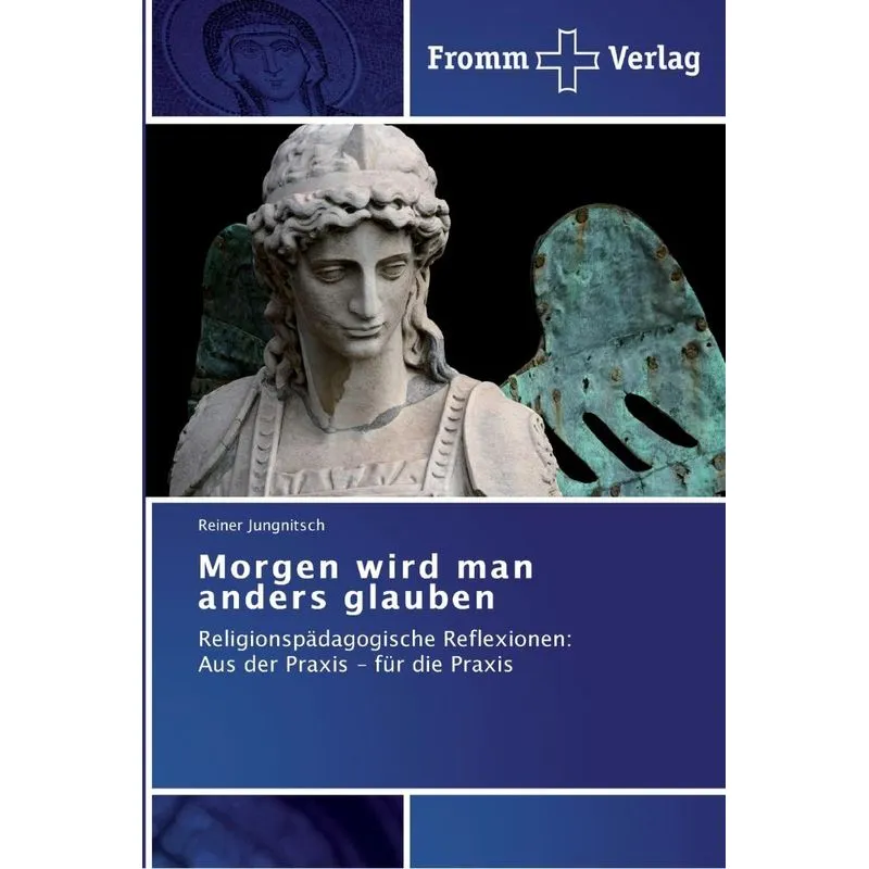 Morgen wird man anders glauben