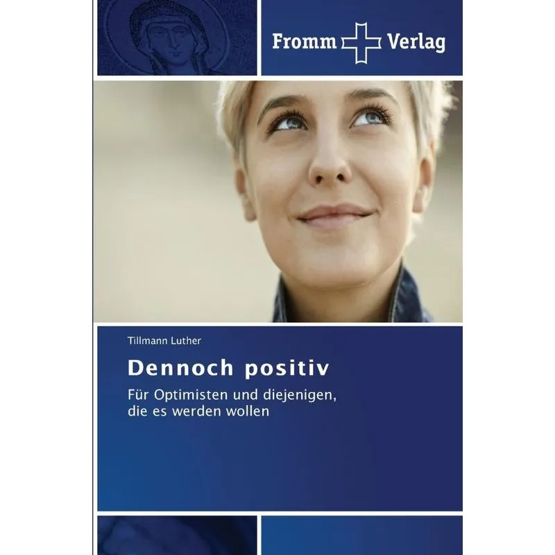 Dennoch positiv
