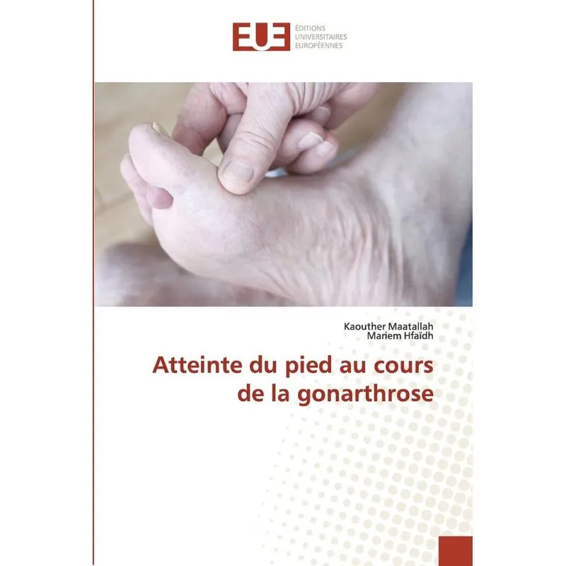 Atteinte Du Pied Au Cours De La Gonarthrose