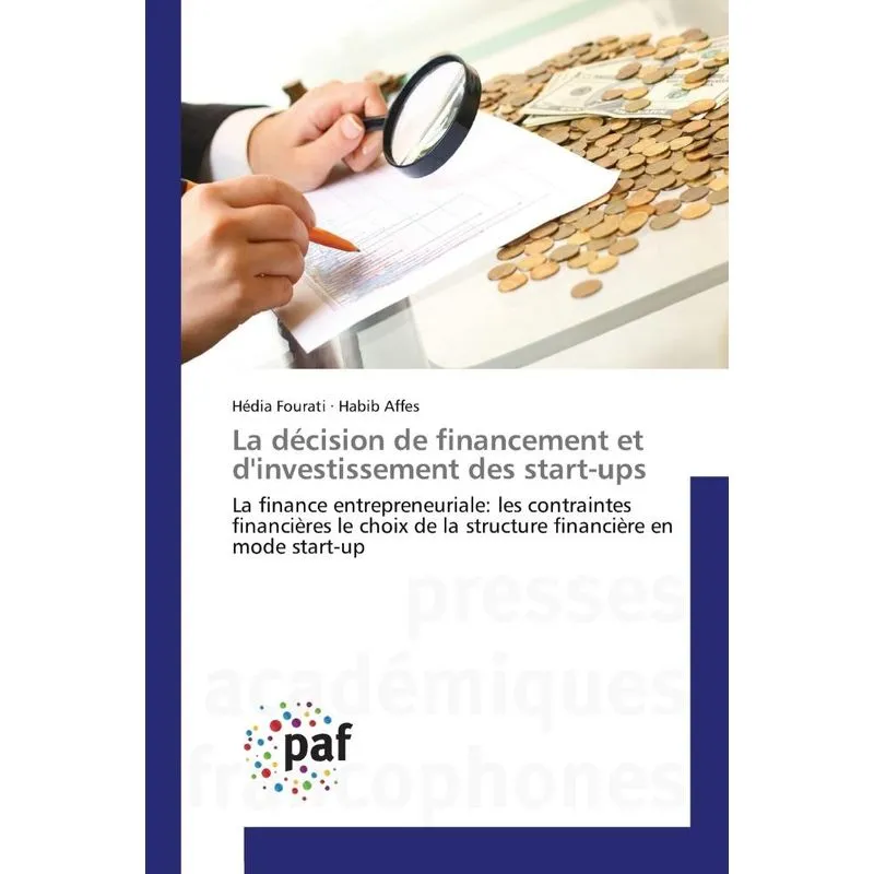La décision de financement et dinvestissement des start-up
