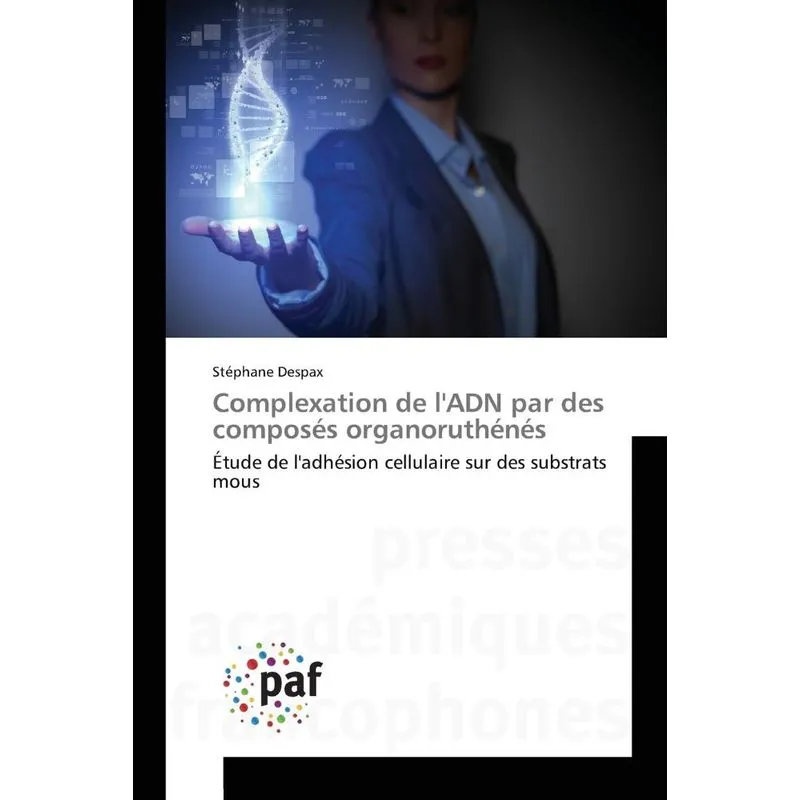 Complexation de ladn par des composés organoruthénés