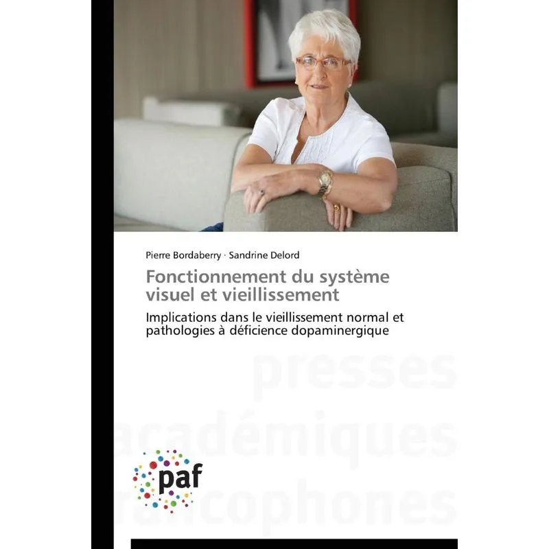 Fonctionnement du système visuel et vieillissement