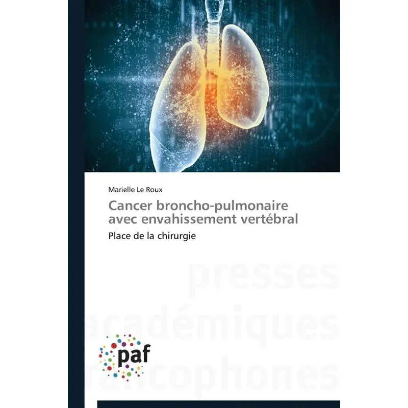 Cancer broncho-pulmonaire avec envahissement vertébral