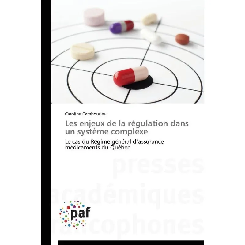 Les enjeux de la régulation dans un système complexe