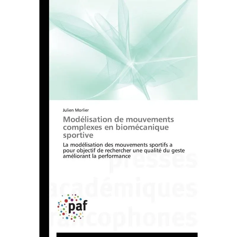 Modélisation de mouvements complexes en biomécanique sporti