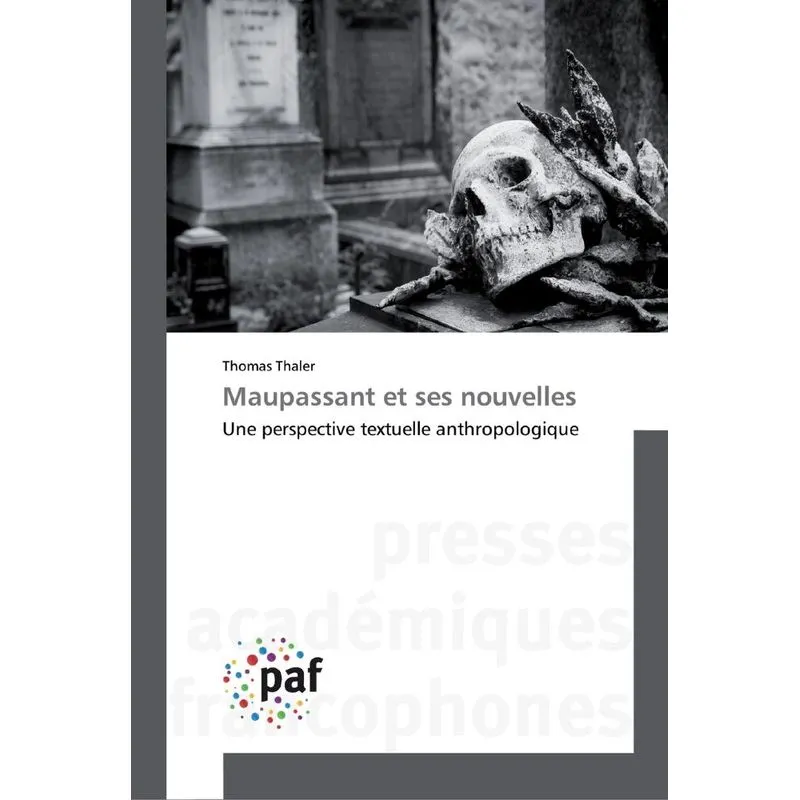 Maupassant et ses nouvelles