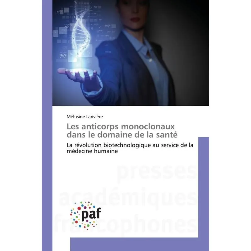 Les anticorps monoclonaux dans le domaine de la santé