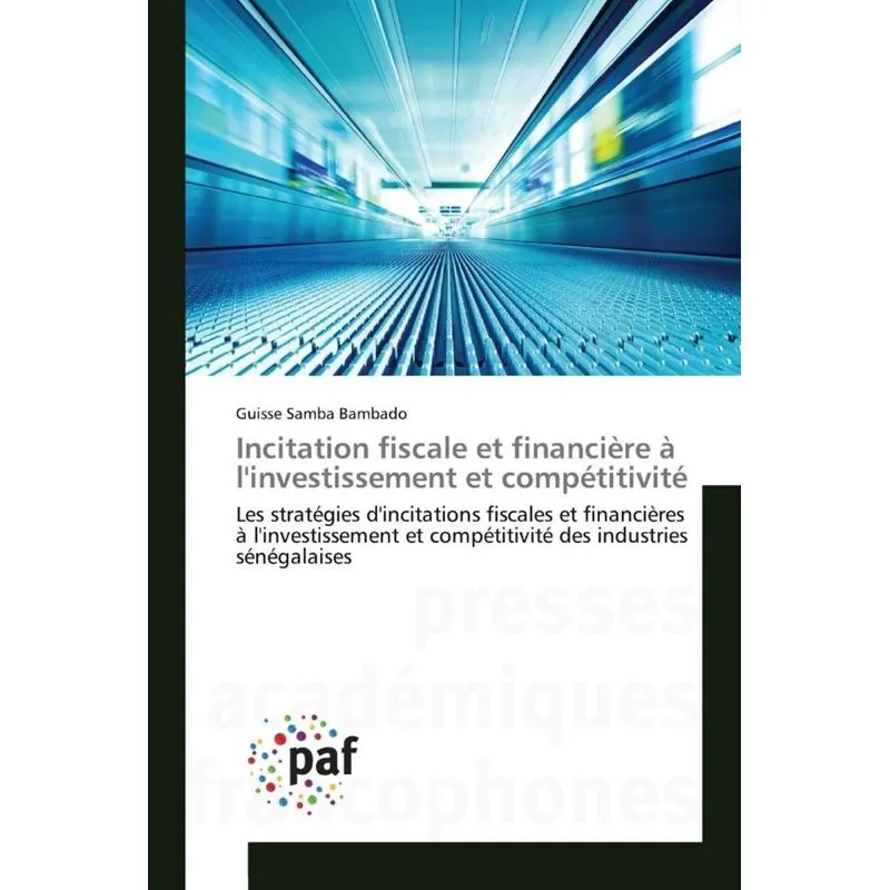 Incitation fiscale et financière à linvestissement et compétitivité