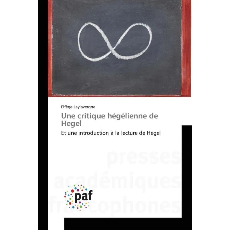 Une critique hégélienne de Hegel