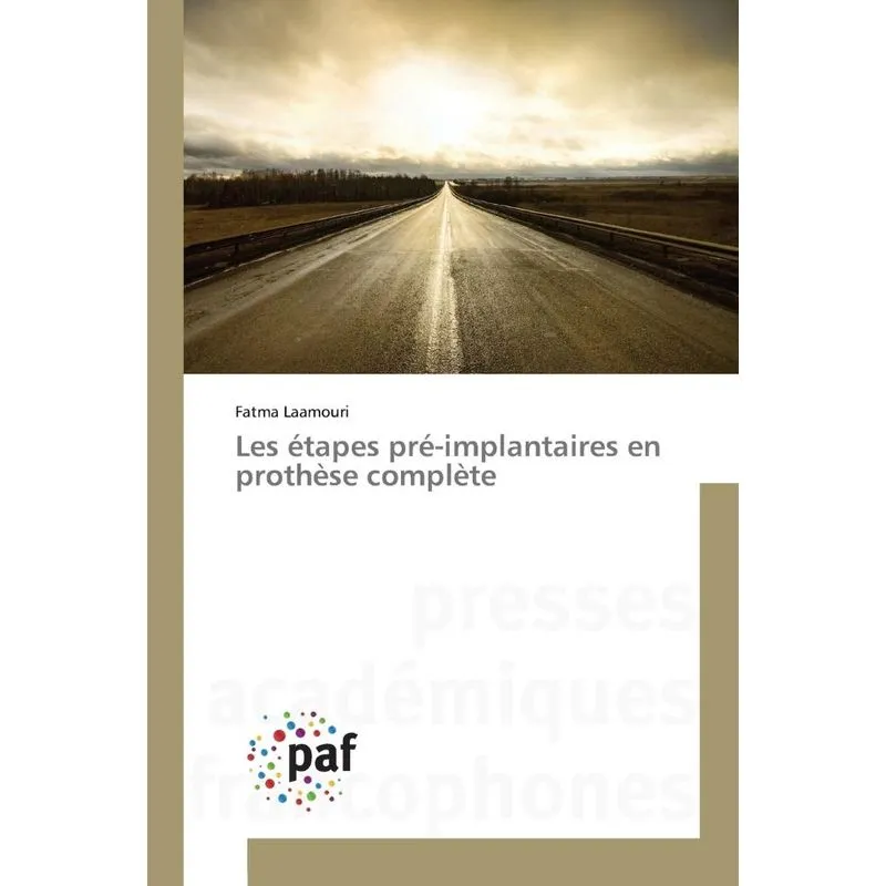 Les étapes pré-implantaires en prothèse complète