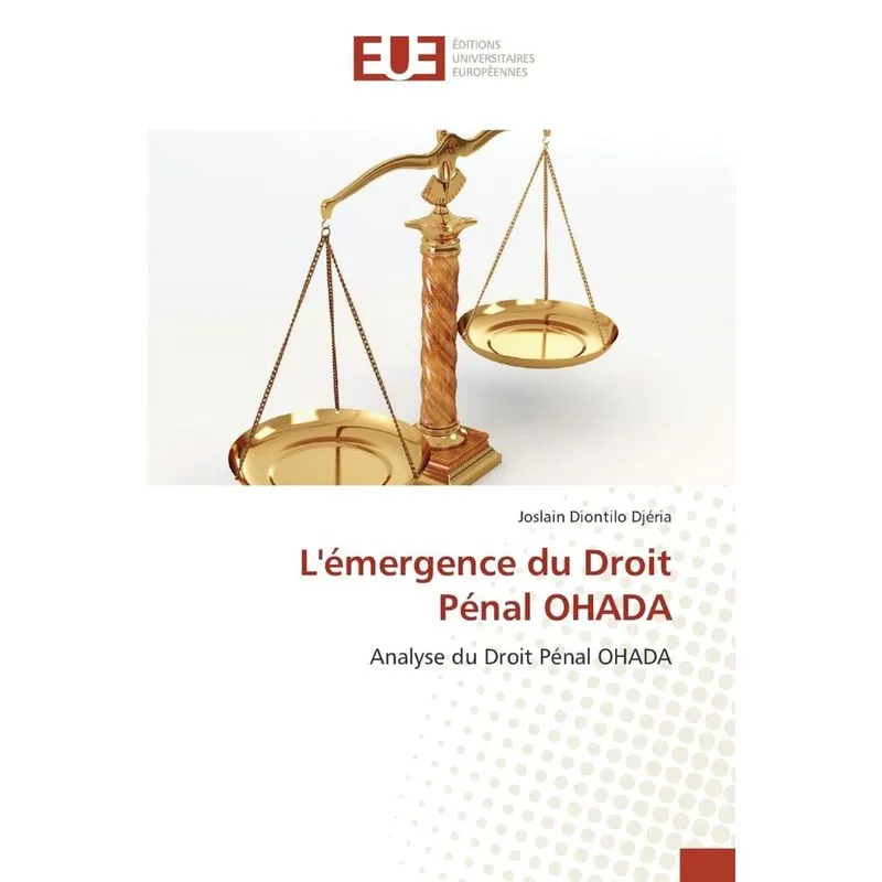 Lémergence du droit pénal ohada
