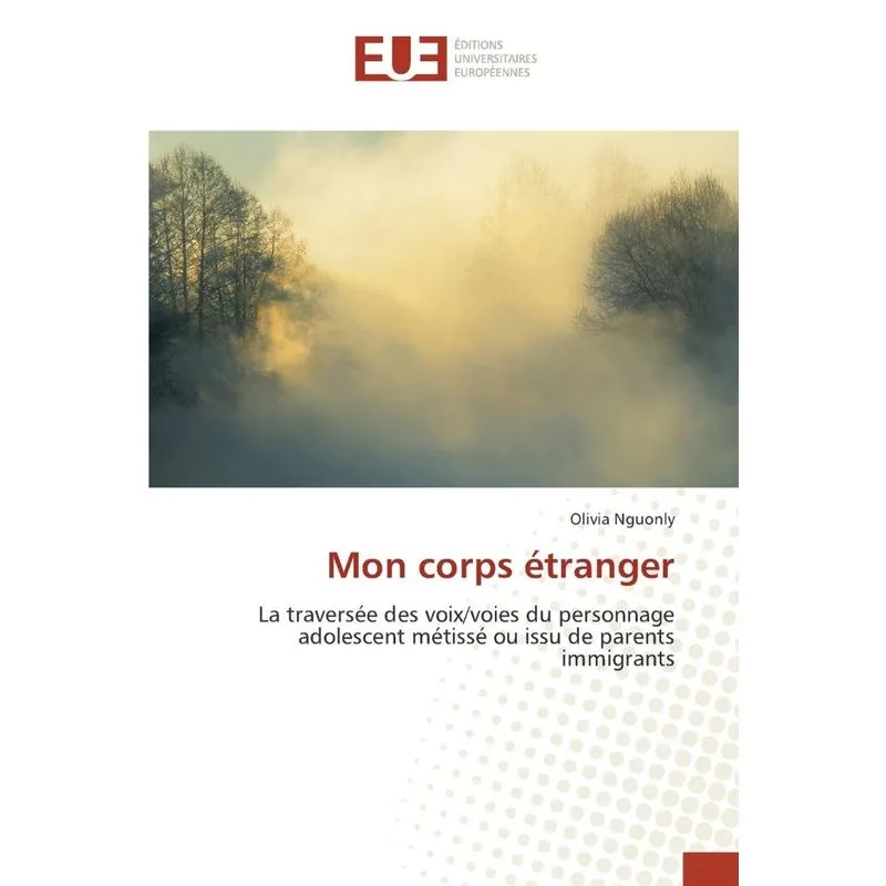 Mon corps étranger