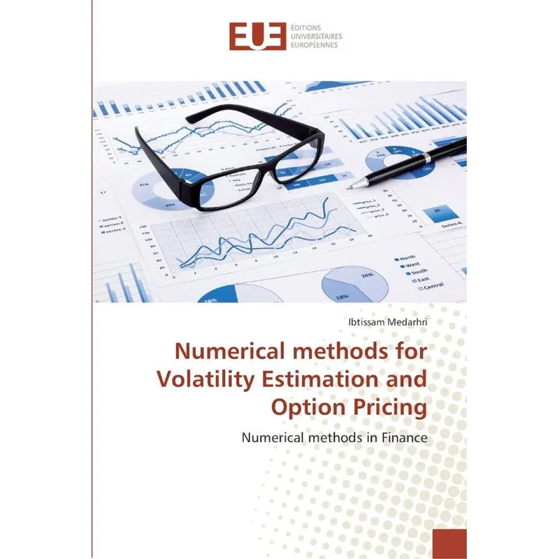 Numerical methods for Volatility Estimation and Option Pric