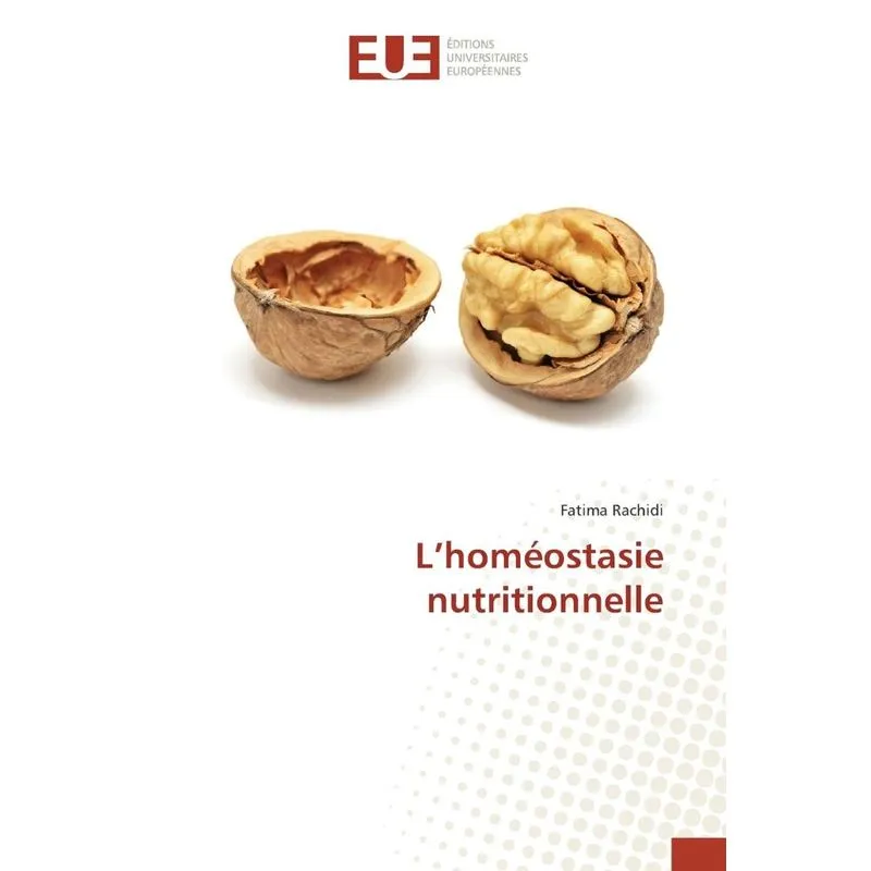 Lhoméostasie nutritionnelle