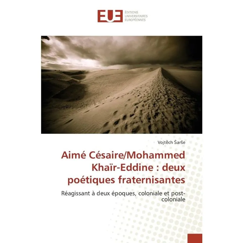 Aimé Césaire/Mohammed Khaïr-Eddine