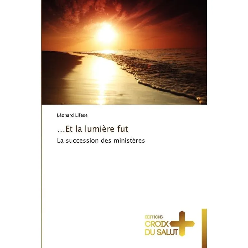 et la lumière fut