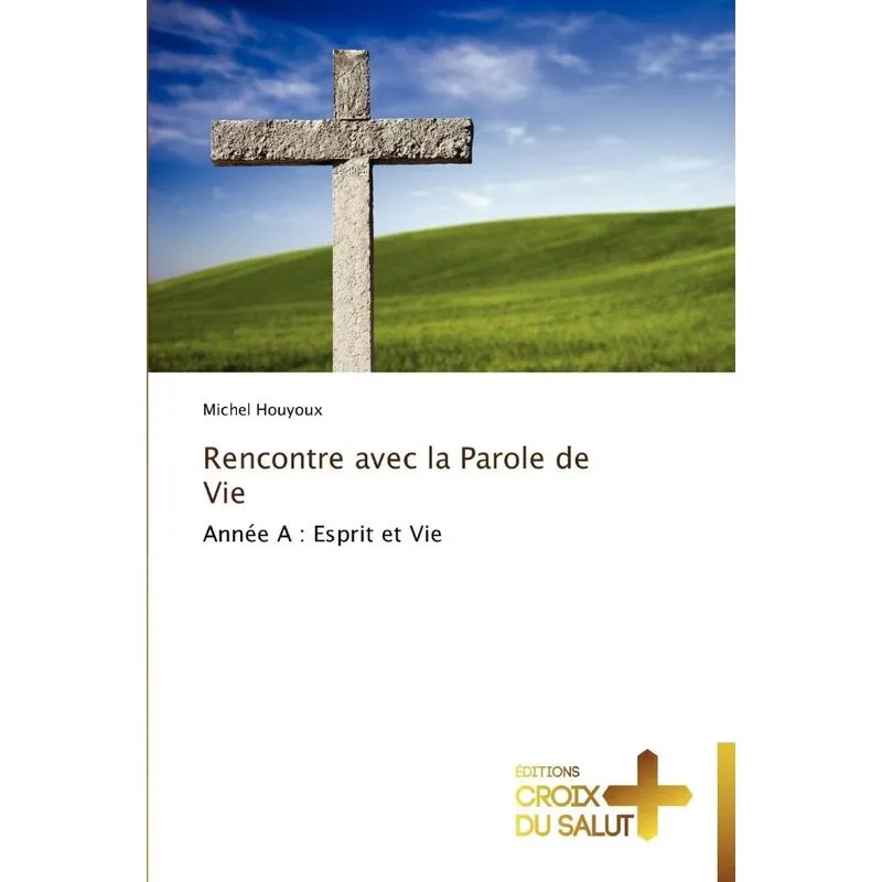 Rencontre avec la parole de vie