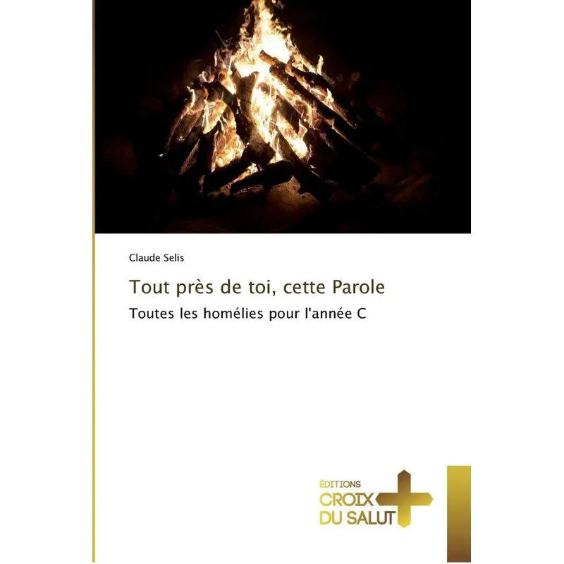Tout près de toi, cette Parole