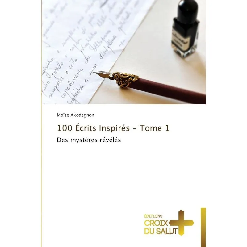 100 écrits inspirés - tome 1