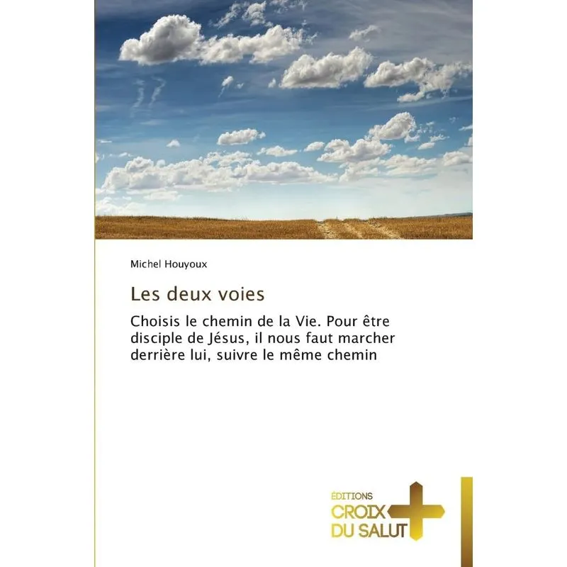 Les deux voies