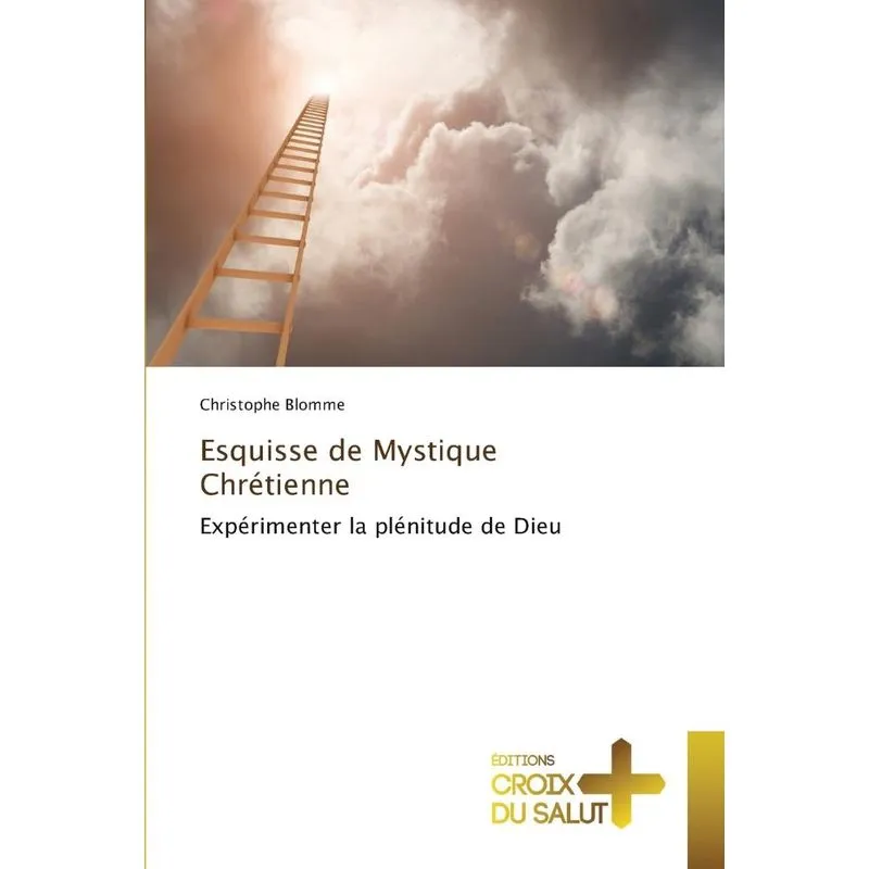 Esquisse de mystique chrétienne