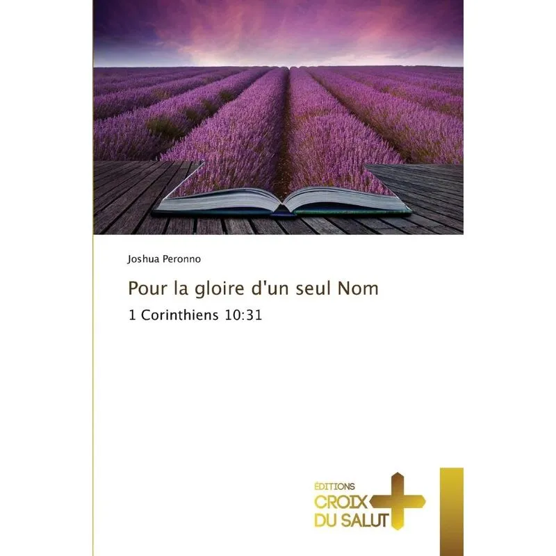 Pour la gloire dun seul Nom