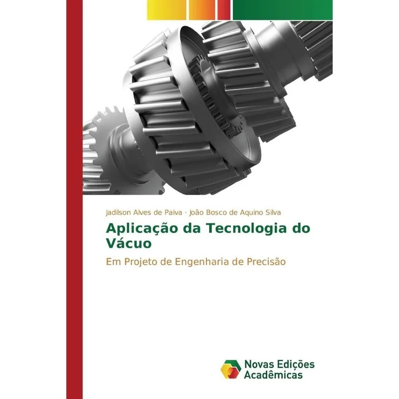 Aplicação Da Tecnologia Do Vácuo
