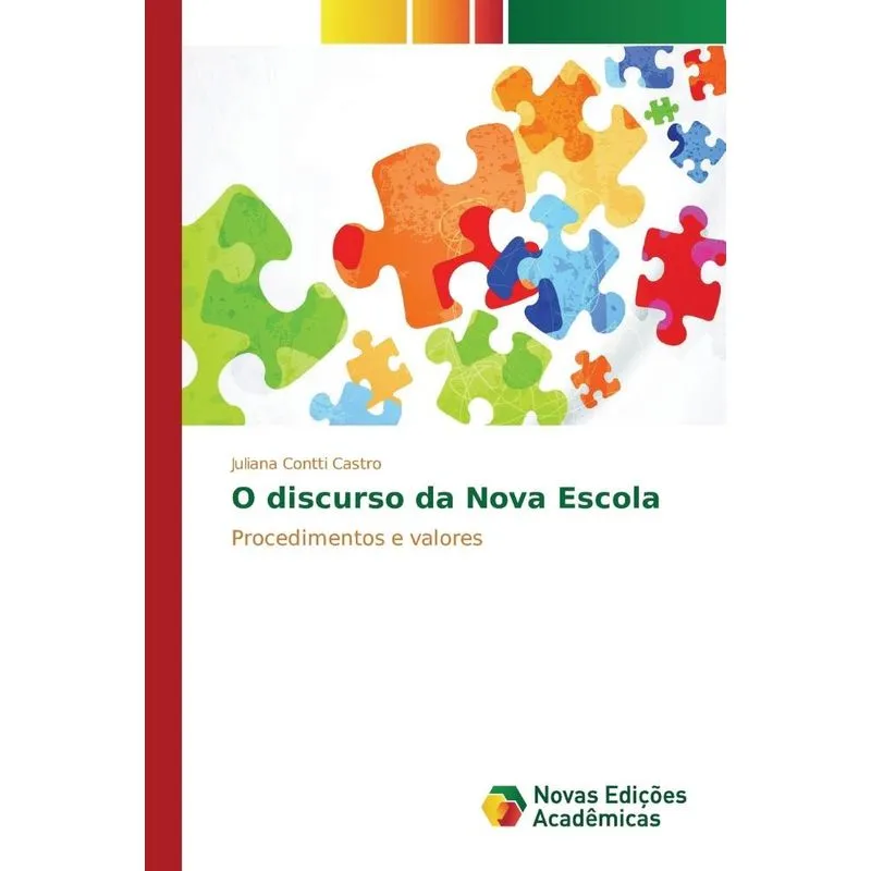 O discurso da Nova Escola