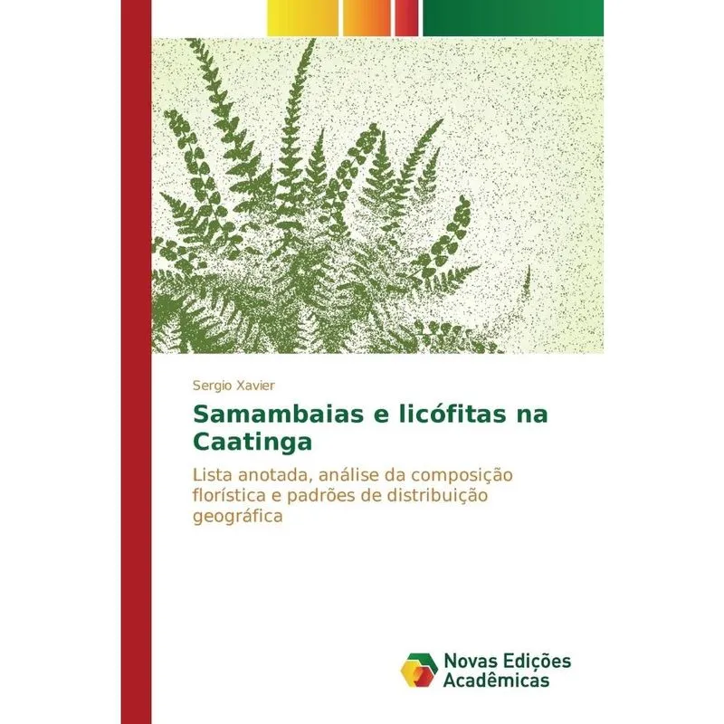 Samambaias e licófitas na Caatinga