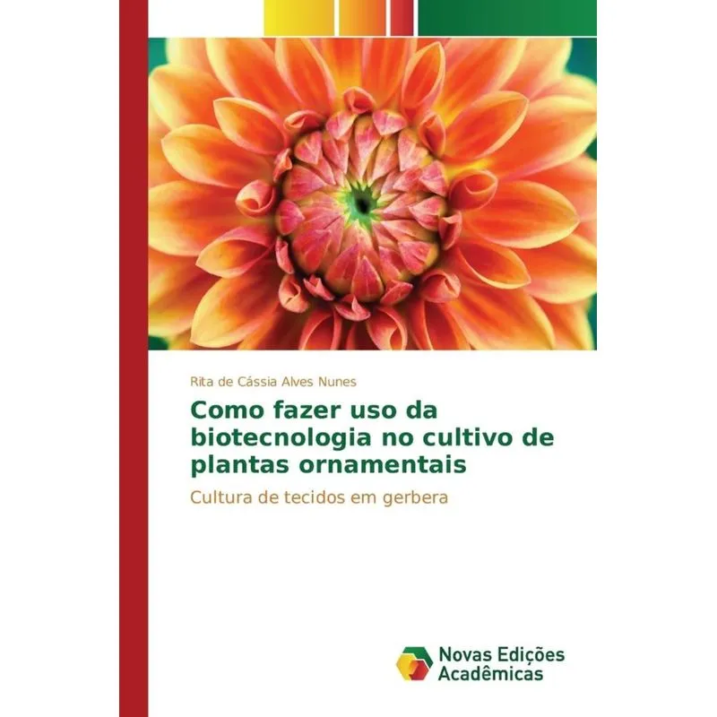 Como fazer uso da biotecnologia no cultivo de plantas ornamentais