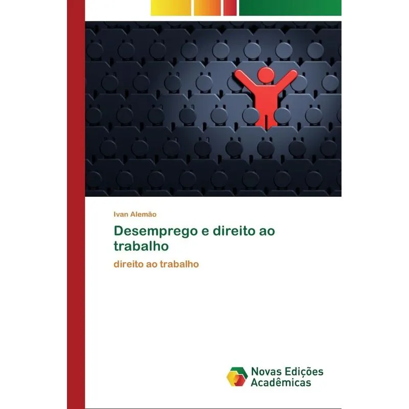 Desemprego e direito ao trabalho